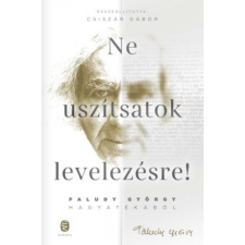 Európa Könyvkiadó Ne uszítsatok levelezésre! irodalom