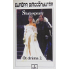 Európa Könyvkiadó Öt dráma 2. - Európa Diákkönyvtár - III. Richárd - Ahogy tetszik - Othello, a velencei mór - Lear ki