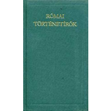 Európa Könyvkiadó Római történetírók (A világirodalom klasszikusai) antikvárium - használt könyv