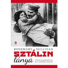 Európa Könyvkiadó Sztálin lánya - A Kreml hercegnőjének élete, aki a szabadságot választotta történelem