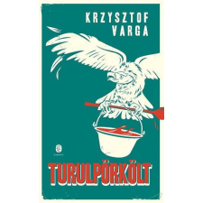 Európa Könyvkiadó Turulpörkölt regény
