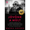 Európa Medzibrodszky Alexandra - Jövőnk a múlt