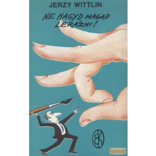 Európa Ne hagyd magad lerázni! antikvárium - használt könyv