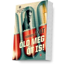 Európa Öld meg őt is! regény