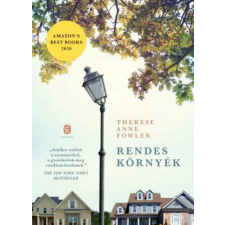 Európa Therese Anne Fowler - Rendes környék irodalom