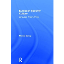  European Security Culture – Monica Gariup idegen nyelvű könyv