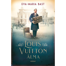 Eva Amores, Eva-Maria Bast - Louis Vuitton álma egyéb könyv