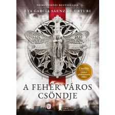 Eva García Sáenz de Urturi - A fehér város csöndje regény