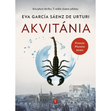 Eva García Sáenz de Urturi - Akvitánia regény