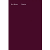 Eva Hesse: Diaries – Barry Rosen