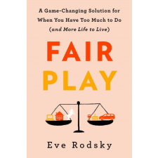 Eve Rodsky Fair Play – Eve Rodsky idegen nyelvű könyv