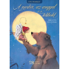 Eve Tharlet - A medve, az angyal és a telihold