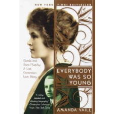 Everybody Was So Young – Amanda Vaill, Gerald Murphy, Sara Murphy idegen nyelvű könyv