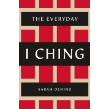  Everyday I Ching – Sarah Dening idegen nyelvű könyv