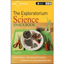  Exploratorium Science Snackbook – The Exploratorium Teacher Institute idegen nyelvű könyv