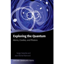  Exploring the Quantum – Serge Haroche idegen nyelvű könyv