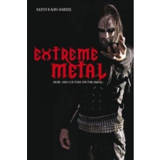  Extreme Metal – Keith Kahn-Harris idegen nyelvű könyv