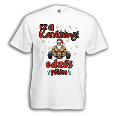  Ez a karácsonyi edzős pólóm - Karácsonyi Férfi Póló