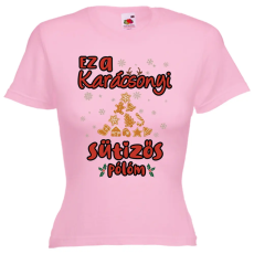  Ez a karácsonyi sütizős pólóm - Karácsonyi Női Póló