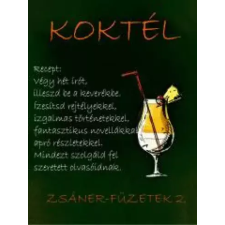 EZ-KÖNYV Zsáner-füzetek 2. Koktél egyéb e-könyv