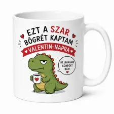  Ezt a szar bögrét kaptam ajándékba vicces bögre szerelmeseknek bögrék, csészék