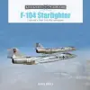  F-104 Starfighter: Lockheed's Sleek Cold War Interceptor