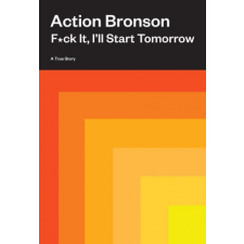 F*ck It, I'll Start Tomorrow idegen nyelvű könyv
