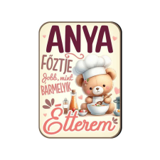 Fa hűtőmágnes, Anya főztje jobb, mint bármelyik étterem hűtőmágnes