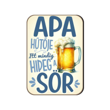Fa hűtőmágnes, Apa hűtője, itt mindig hideg a sör hűtőmágnes