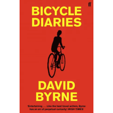 Faber &amp; Faber Bicycle Diaries | David Byrne egyéb könyv