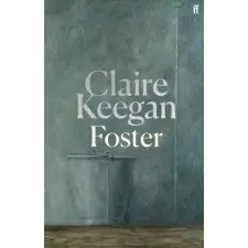 Faber &amp; Faber Foster | Claire Keegan egyéb könyv