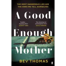 Faber &amp; Faber Good Enough Mother | Bev Thomas egyéb könyv