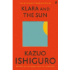 Faber &amp; Faber Klara and the Sun | Kazuo Ishiguro