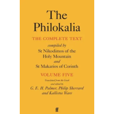Faber &amp; Faber Philokalia Vol 5 | PALMER GEH egyéb könyv