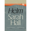Faber &amp; Faber Sarah (Author) Hall - Helm – Sarah (Author) Hall (Puha kötésű)