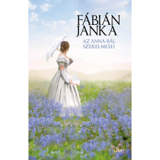 Fábián Janka - Az Anna-bál szerelmesei egyéb könyv
