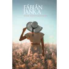 Fábián Janka - Julie Könyvkuckója regény