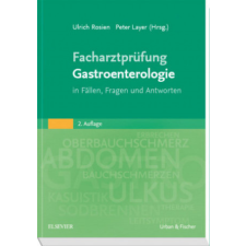  Facharztprüfung Gastroenterologie – Ulrich Rosien,Peter Layer idegen nyelvű könyv