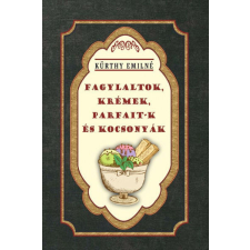 Fagylaltok, krémek, parfait-k és kocsonyák gasztronómia