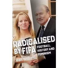 Fair Play Publishing Radicalised by FIFA egyéb e-könyv