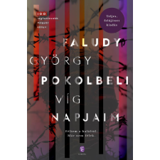 Faludy György - Pokolbéli víg napjaim egyéb könyv