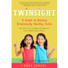 Familius LLC Twinsight: A Guide to Raising Emotionally Healthy Twins with Advice from the Experts (Academics) and the Real Experts (Twins) – Dara Lovitz (Puha kötésű)