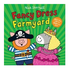  Fancy Dress Farmyard – Nick Sharratt idegen nyelvű könyv