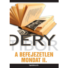 FAPADOSKONYV.HU A befejezetlen mondat II. rész szépirodalom