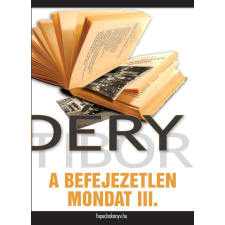FAPADOSKONYV.HU A befejezetlen mondat III. rész szépirodalom