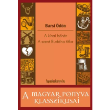 FAPADOSKONYV.HU A kínai hóhér - A szent Buddha titka egyéb e-könyv