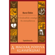 FAPADOSKONYV.HU A krokodilok országa - Az aranyálarcos regény