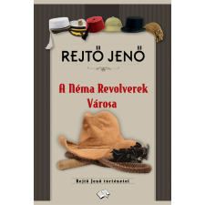 FAPADOSKONYV.HU A Néma Revolverek városa szépirodalom
