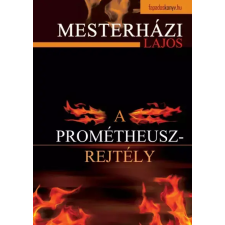 FAPADOSKONYV.HU A Prometheusz-rejtély egyéb e-könyv