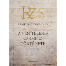 FAPADOSKONYV.HU A vén telepes Carmelo története regény
